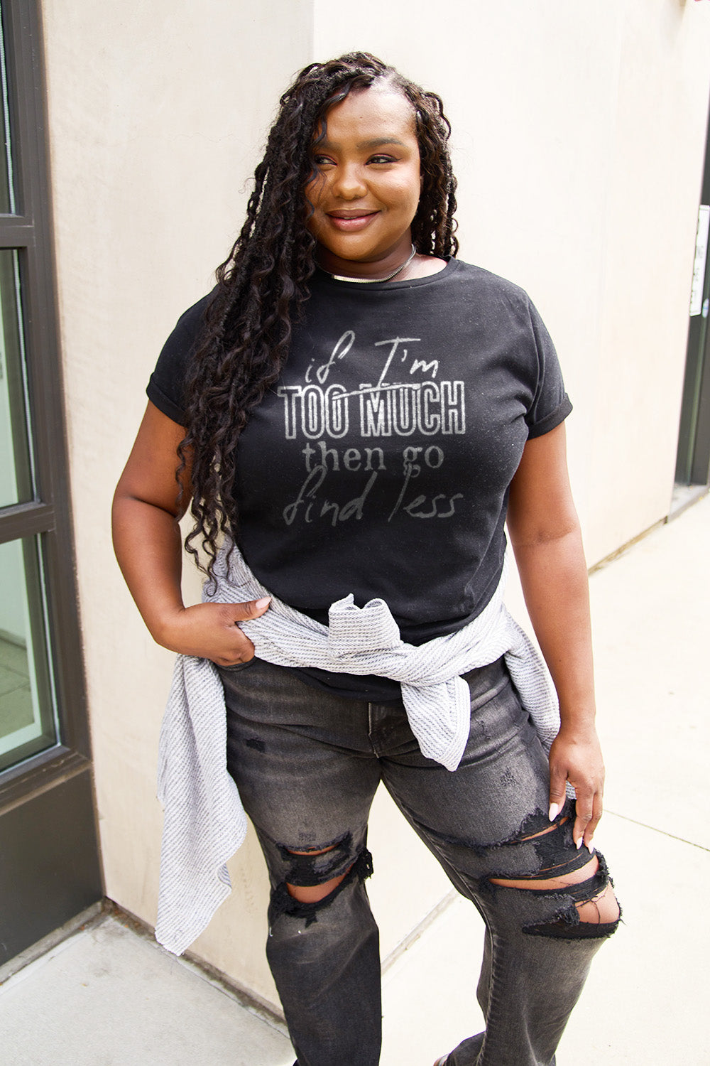 Simply Love Full Size IF I'M TOO MUCH THEN GO FIND LESS Round Neck T-Shirt - Whateversit